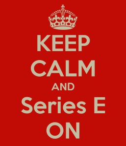 keep-calm-and-series-e-on-1